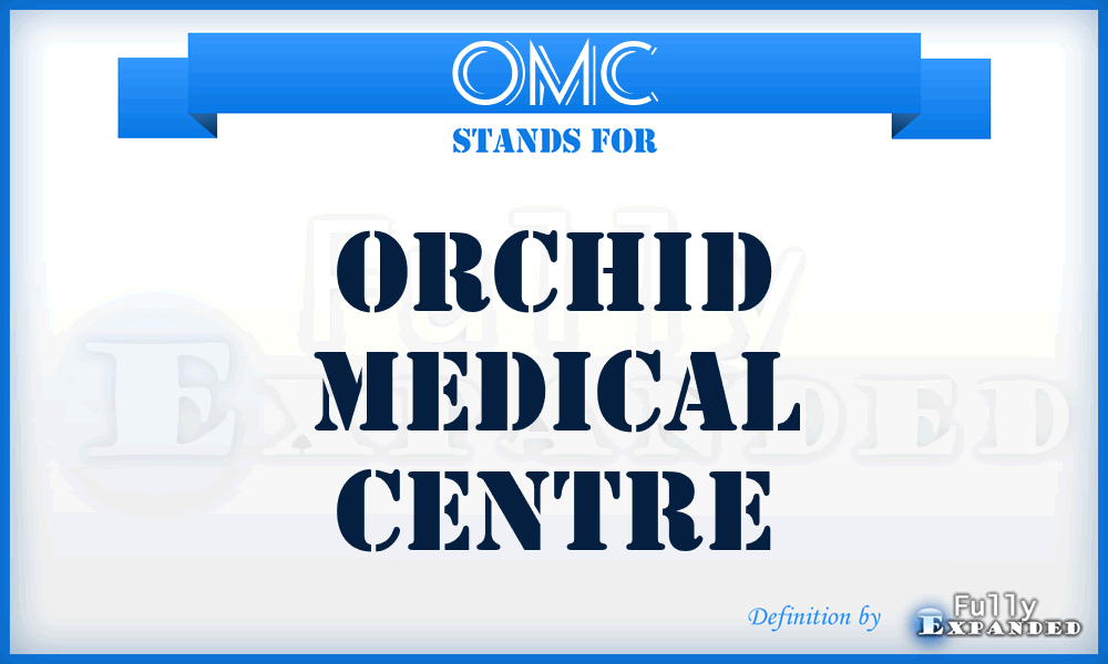 OMC - Orchid Medical Centre