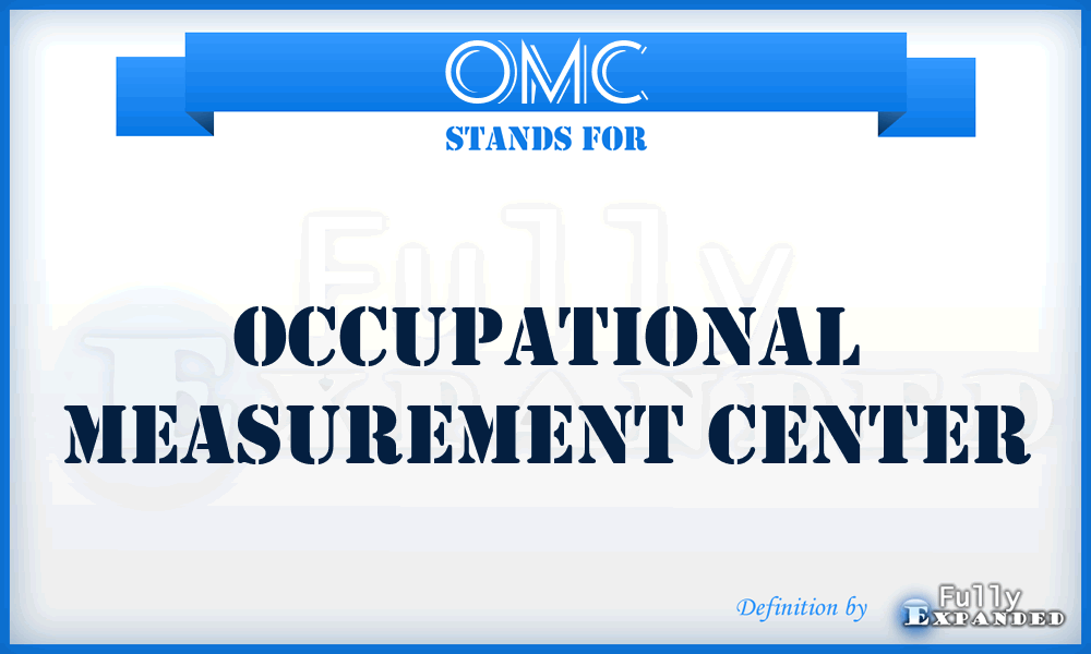 OMC - occupational measurement center