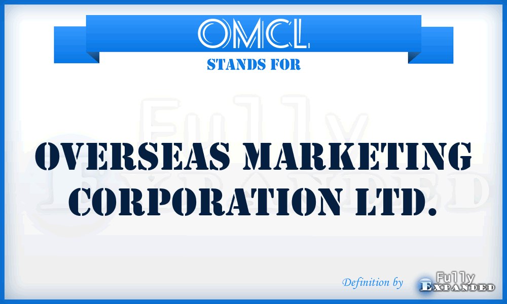 OMCL - Overseas Marketing Corporation Ltd.