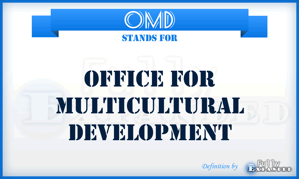 OMD - Office for Multicultural Development