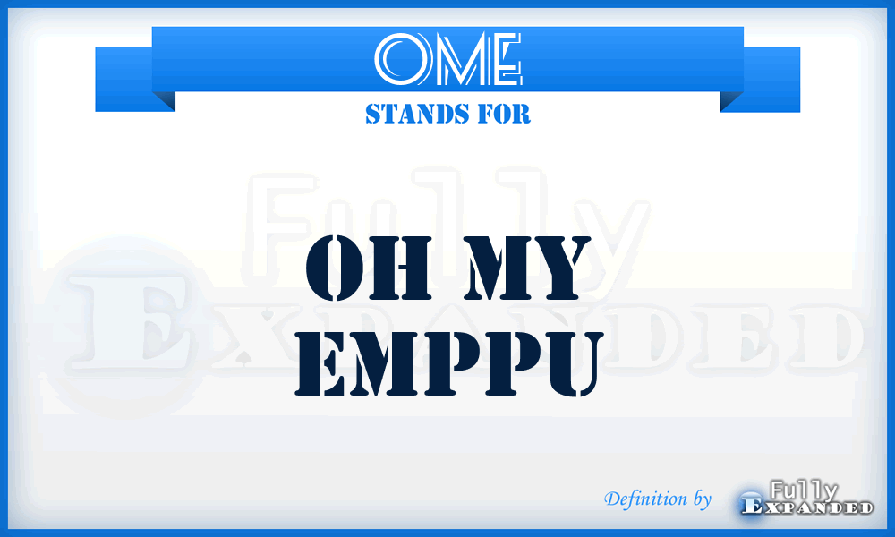 OME - Oh My Emppu