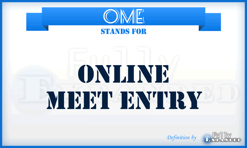 OME - Online Meet Entry