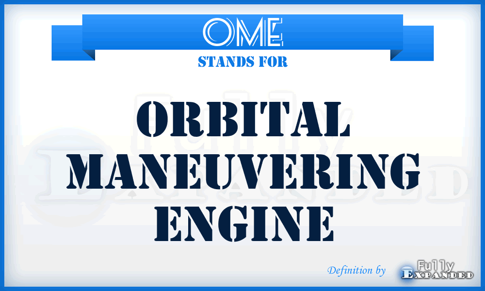 OME - Orbital Maneuvering Engine