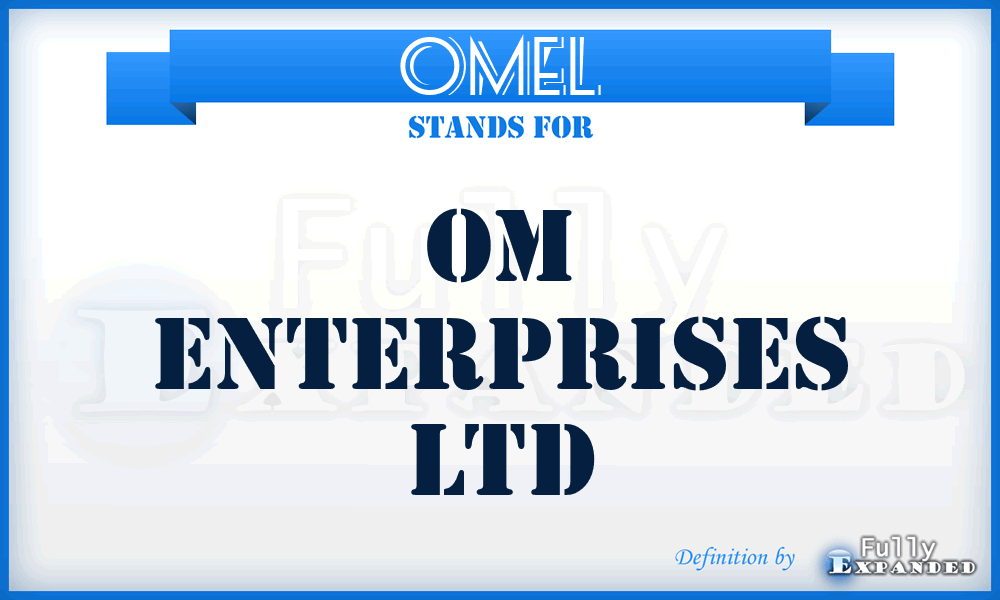 OMEL - OM Enterprises Ltd