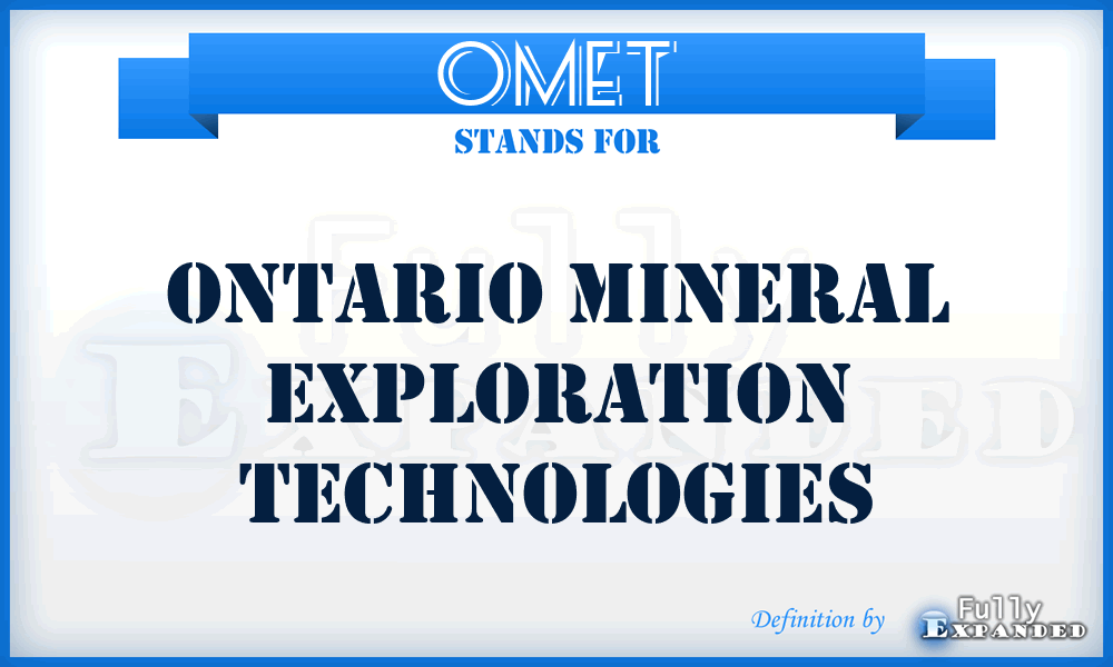 OMET - Ontario Mineral Exploration Technologies