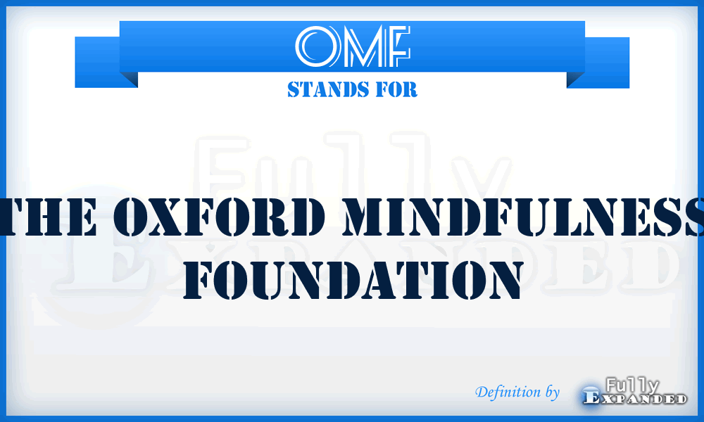 OMF - The Oxford Mindfulness Foundation