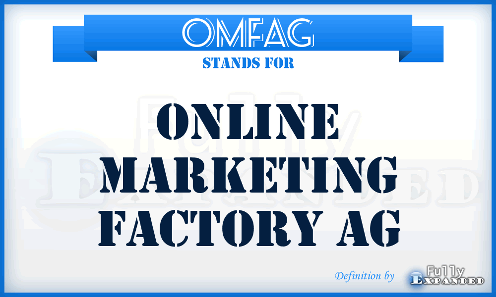 OMFAG - Online Marketing Factory AG