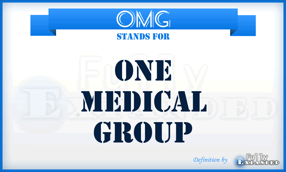 OMG - One Medical Group