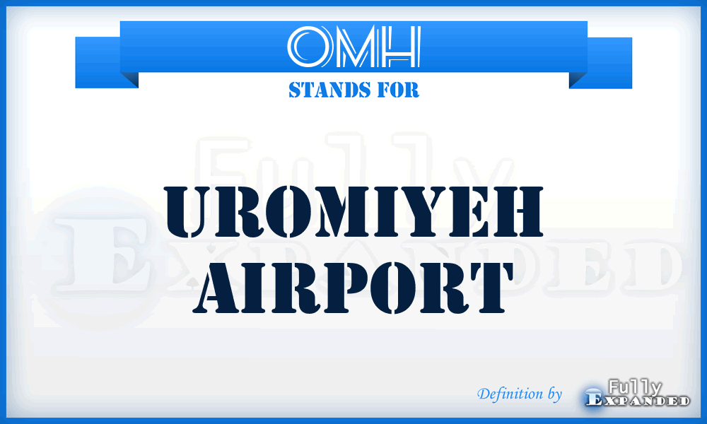 OMH - Uromiyeh airport