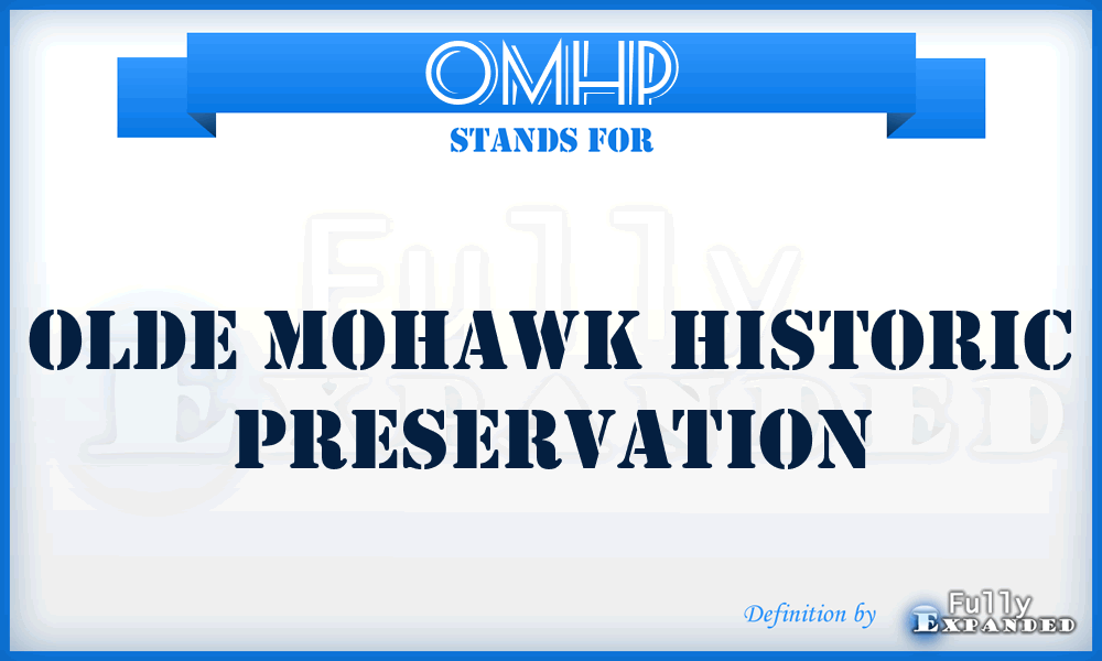 OMHP - Olde Mohawk Historic Preservation