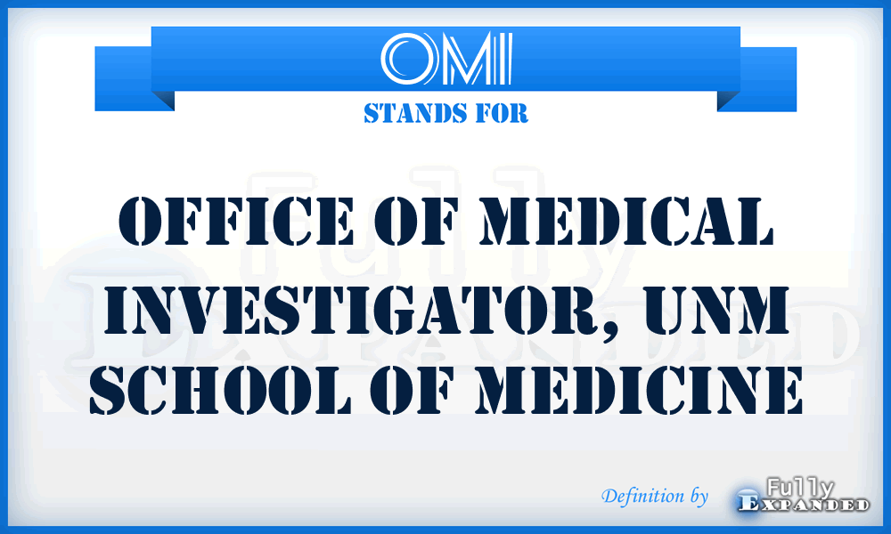 OMI - Office of Medical Investigator, UNM School of Medicine