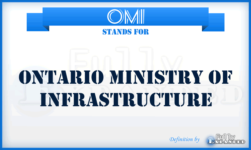 OMI - Ontario Ministry of Infrastructure