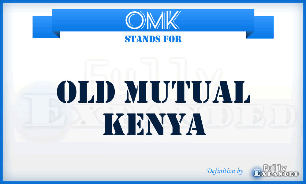 OMK - Old Mutual Kenya