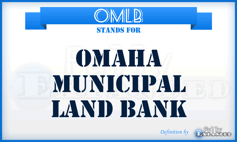OMLB - Omaha Municipal Land Bank