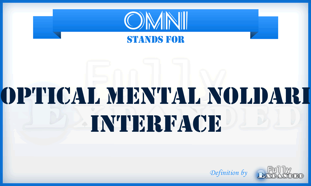 OMNI - Optical Mental Noldari Interface