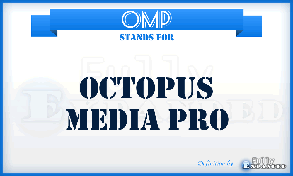 OMP - Octopus Media Pro