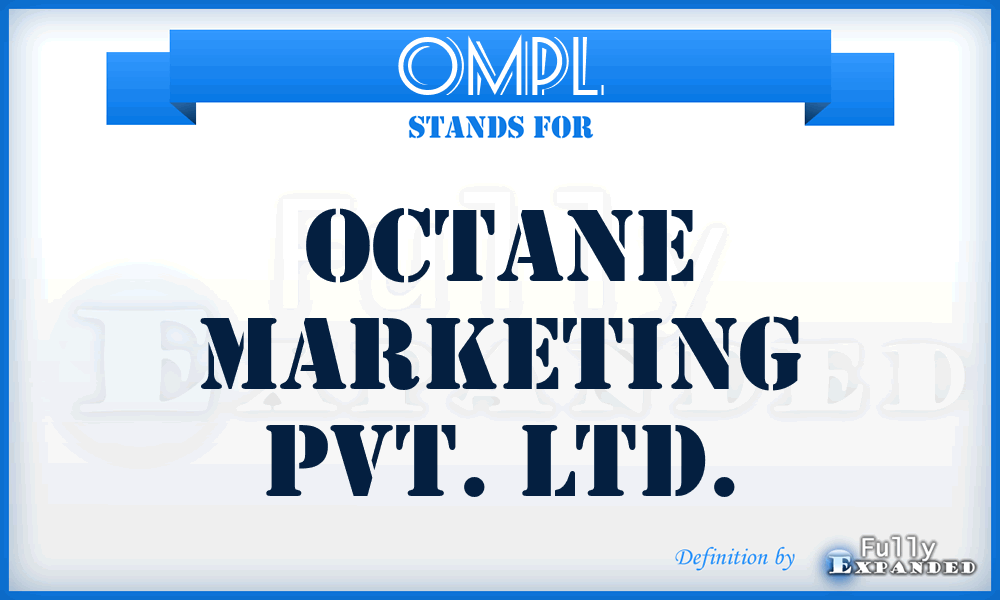 OMPL - Octane Marketing Pvt. Ltd.