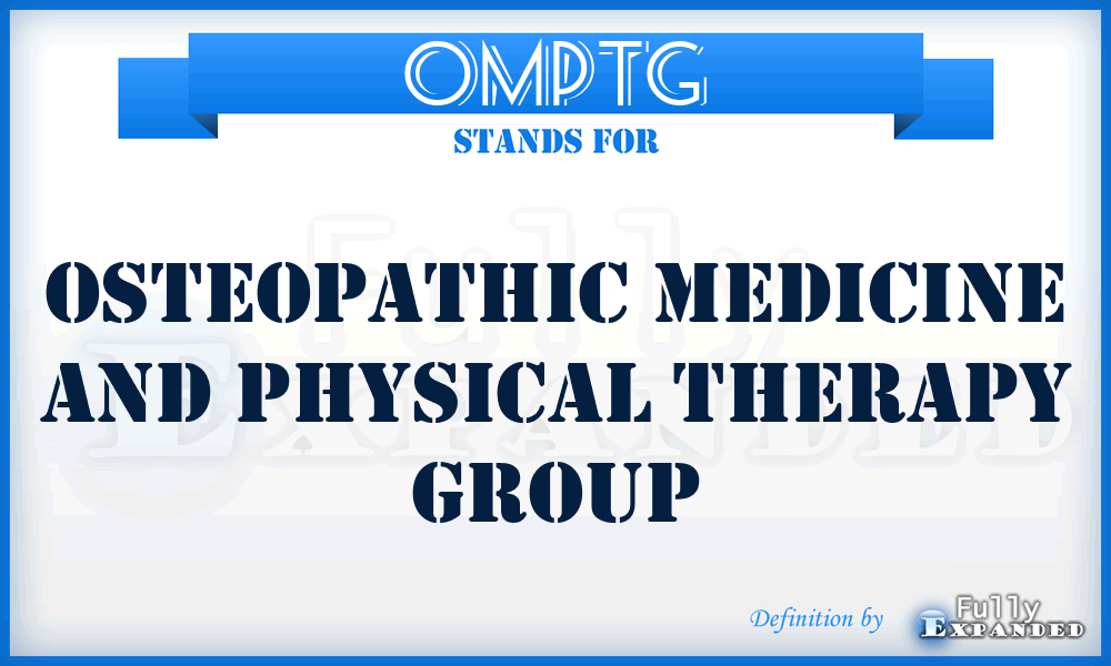 OMPTG - Osteopathic Medicine and Physical Therapy Group