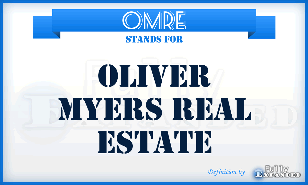 OMRE - Oliver Myers Real Estate