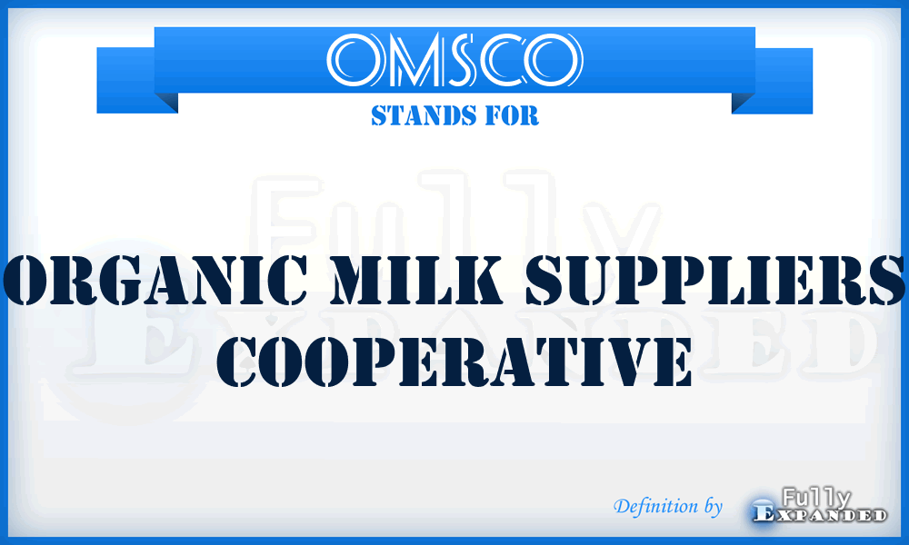 OMSCO - Organic Milk Suppliers Cooperative