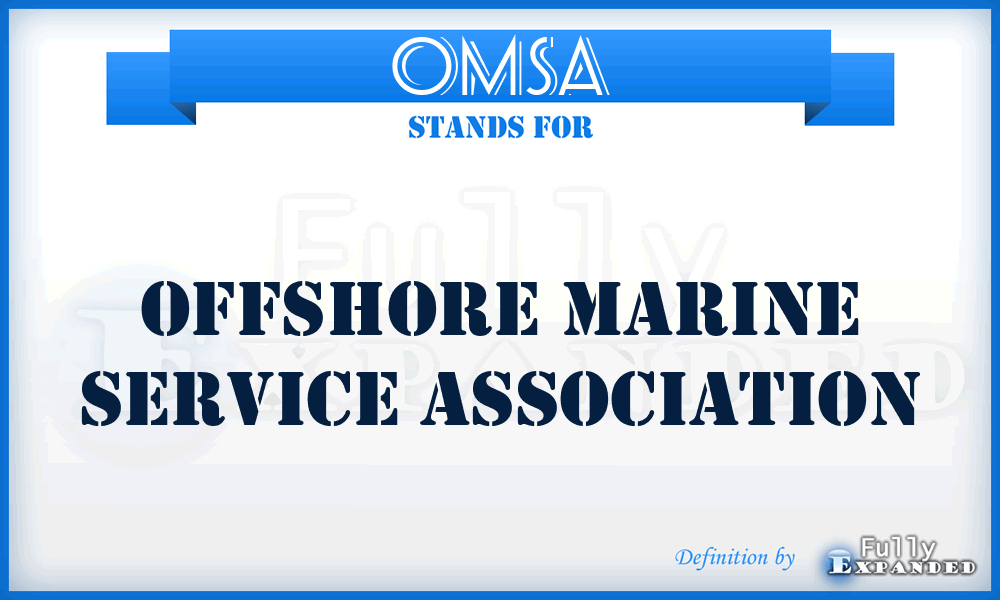 OMSA - Offshore Marine Service Association