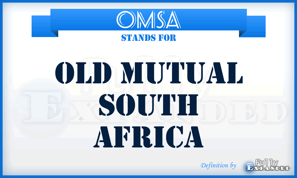 OMSA - Old Mutual South Africa