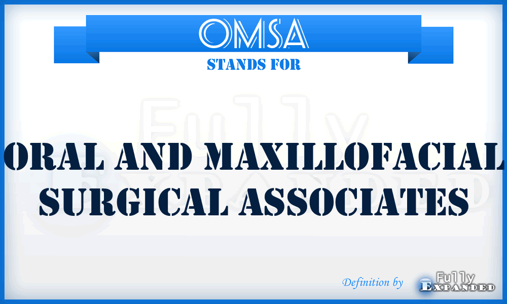 OMSA - Oral and Maxillofacial Surgical Associates