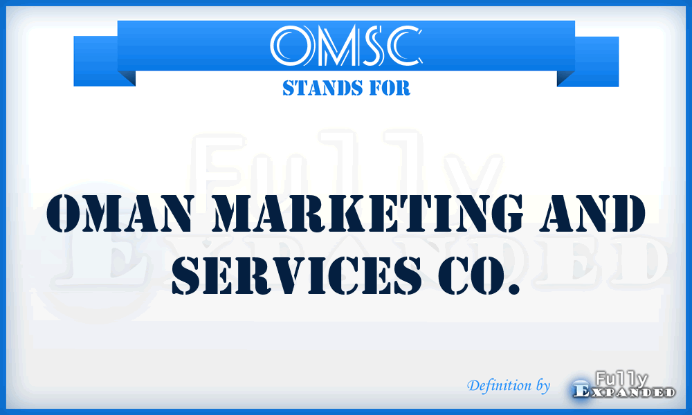 OMSC - Oman Marketing and Services Co.