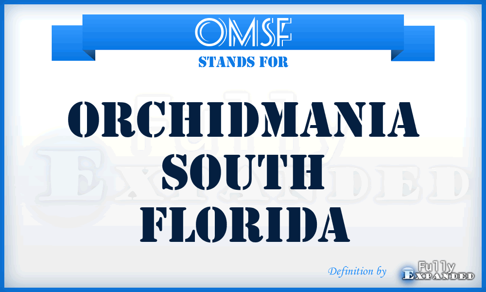 OMSF - OrchidMania South Florida