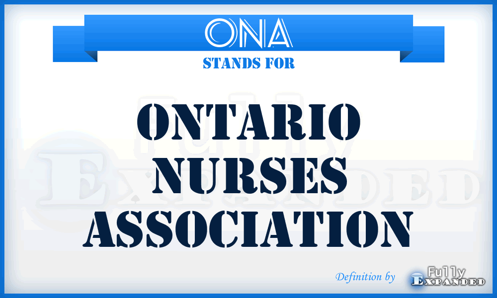 ONA - Ontario Nurses Association