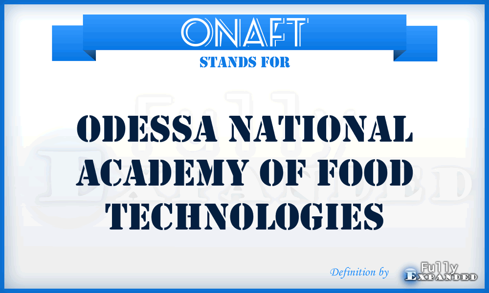 ONAFT - Odessa National Academy of Food Technologies