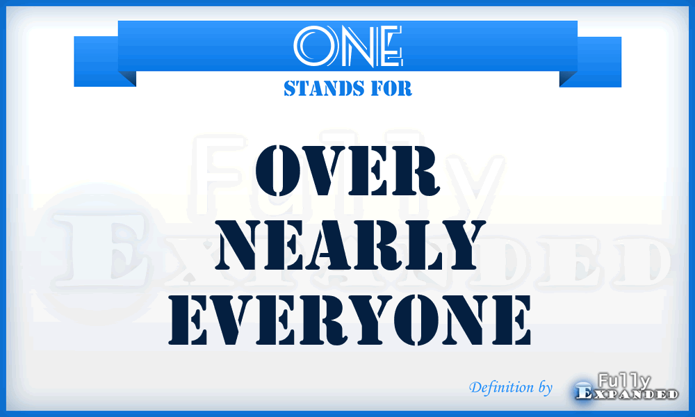 ONE - Over Nearly Everyone