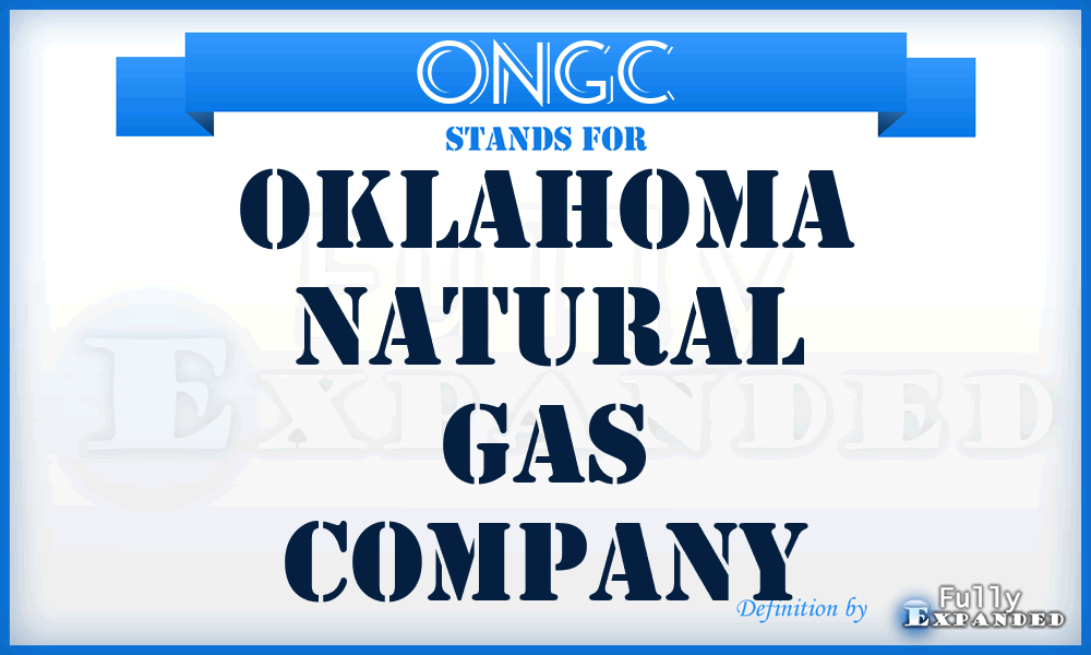 ONGC - Oklahoma Natural Gas Company