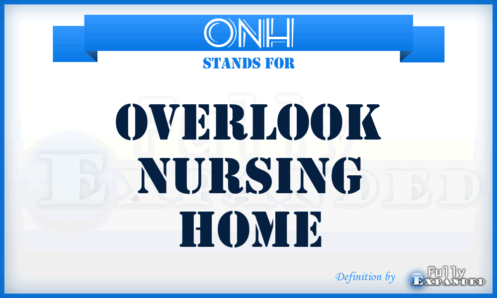 ONH - Overlook Nursing Home