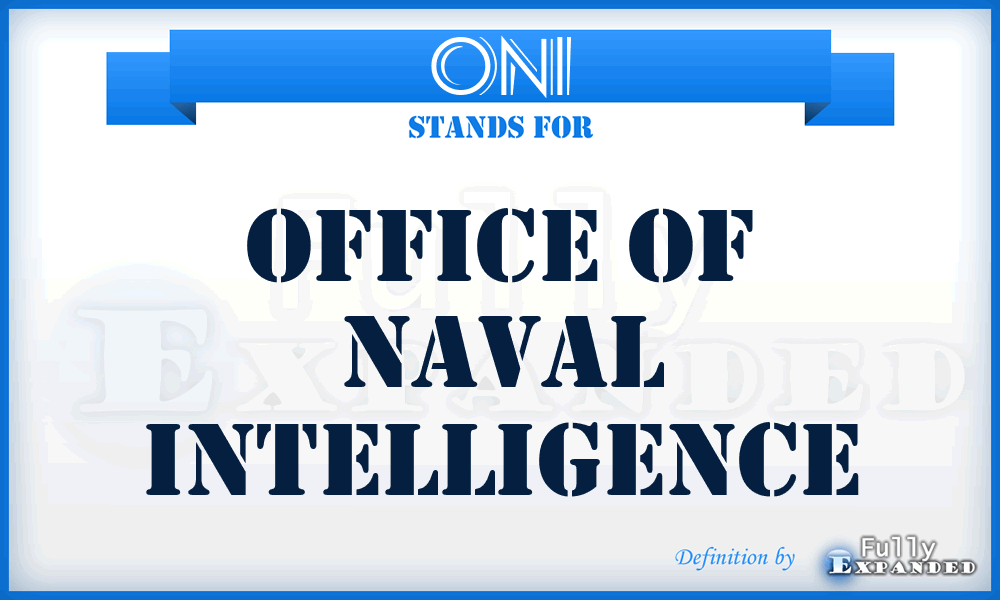 ONI - Office of Naval Intelligence