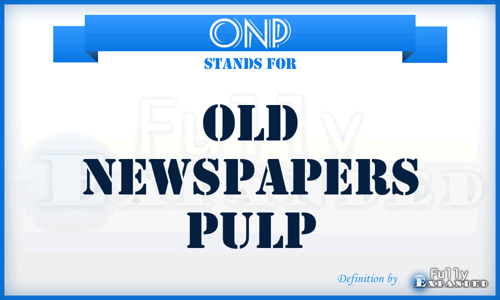 ONP - Old Newspapers pulp