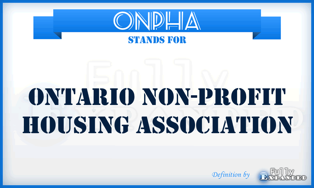 ONPHA - Ontario Non-Profit Housing Association