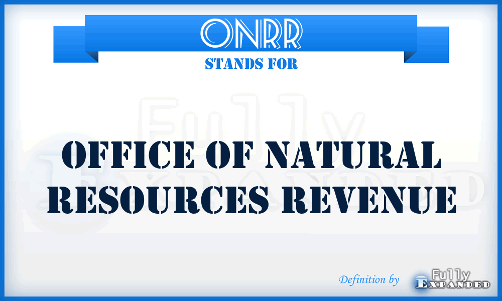 ONRR - Office of Natural Resources Revenue