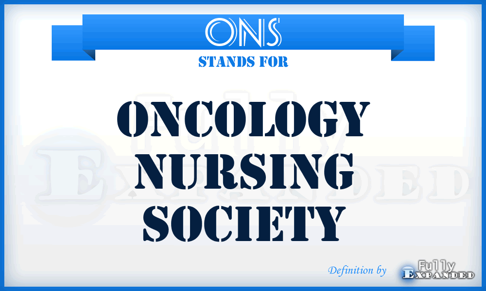 ONS - Oncology Nursing Society