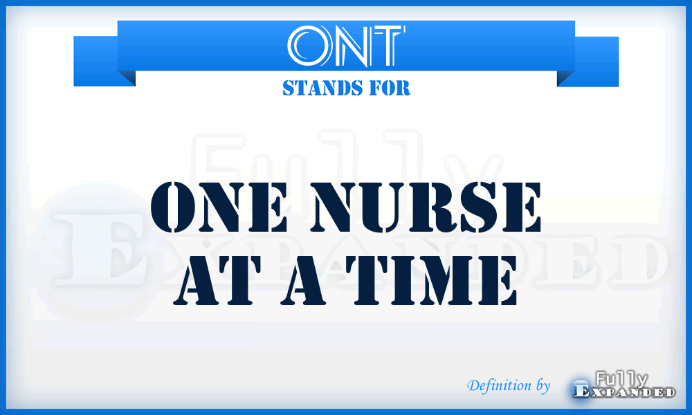 ONT - One Nurse at a Time