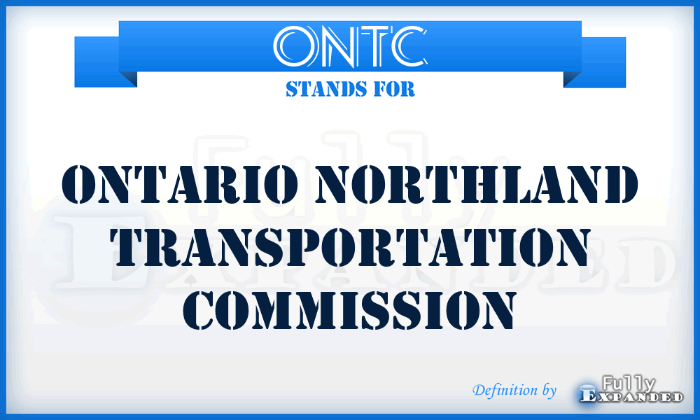 ONTC - Ontario Northland Transportation Commission
