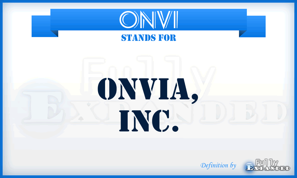 ONVI - Onvia, Inc.