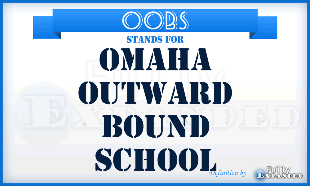 OOBS - Omaha Outward Bound School