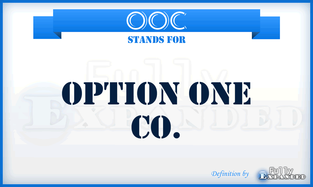 OOC - Option One Co.