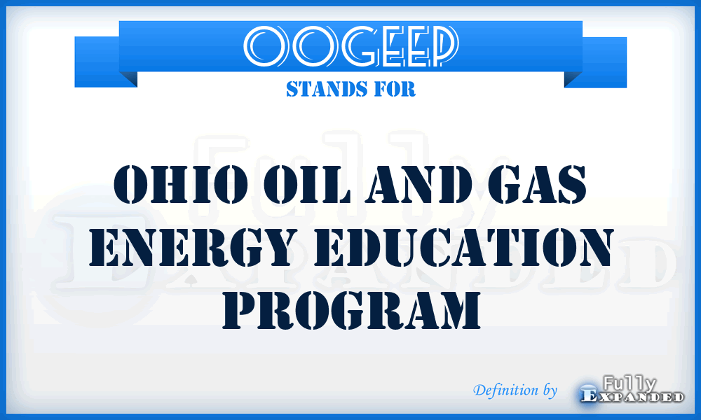OOGEEP - Ohio Oil and Gas Energy Education Program