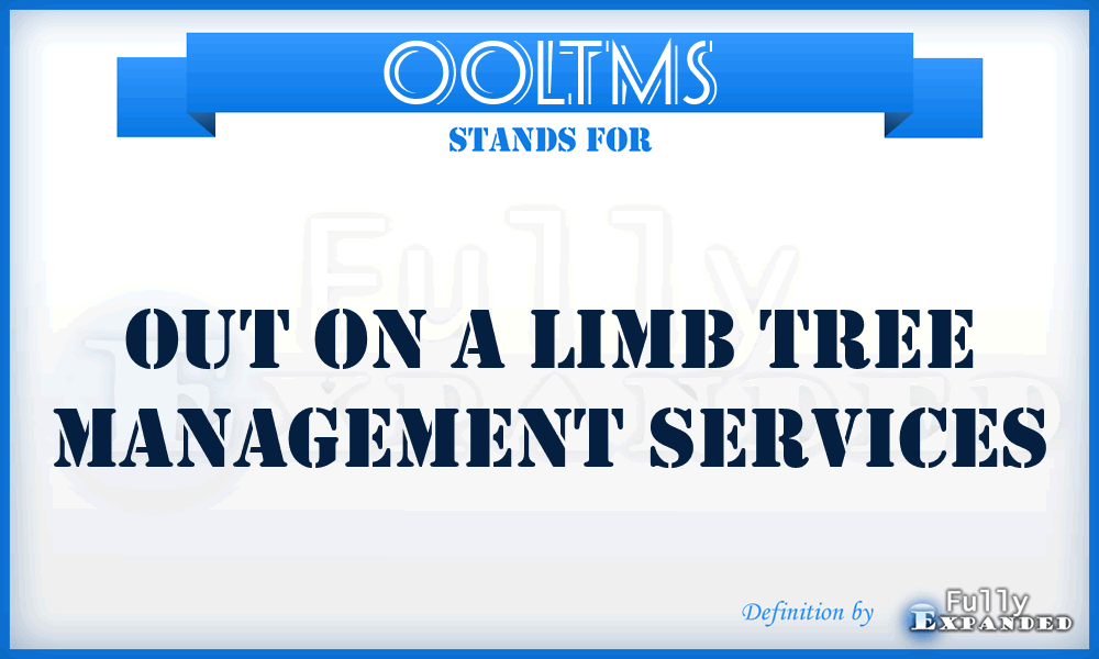 OOLTMS - Out On a Limb Tree Management Services