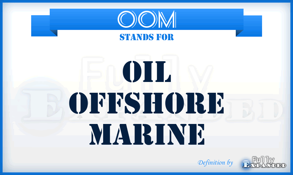 OOM - Oil Offshore Marine