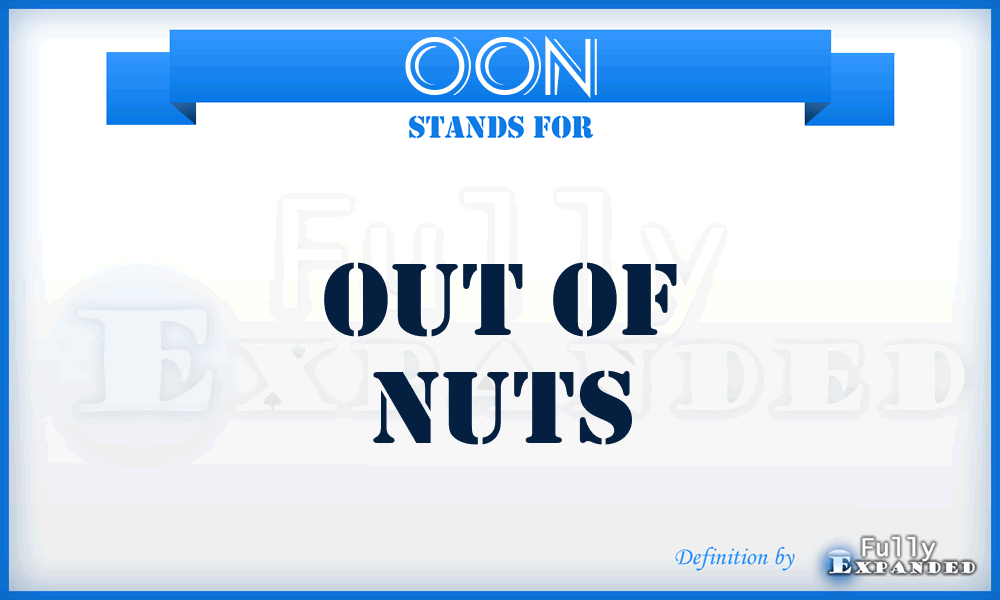 OON - Out Of Nuts