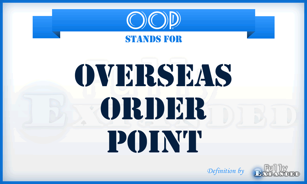 OOP - overseas order point