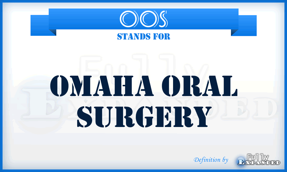 OOS - Omaha Oral Surgery